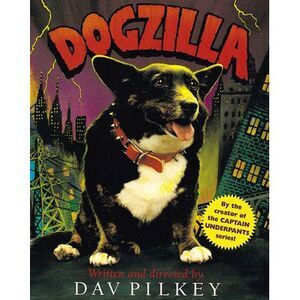 Dogzilla -- Dav Pilkey
